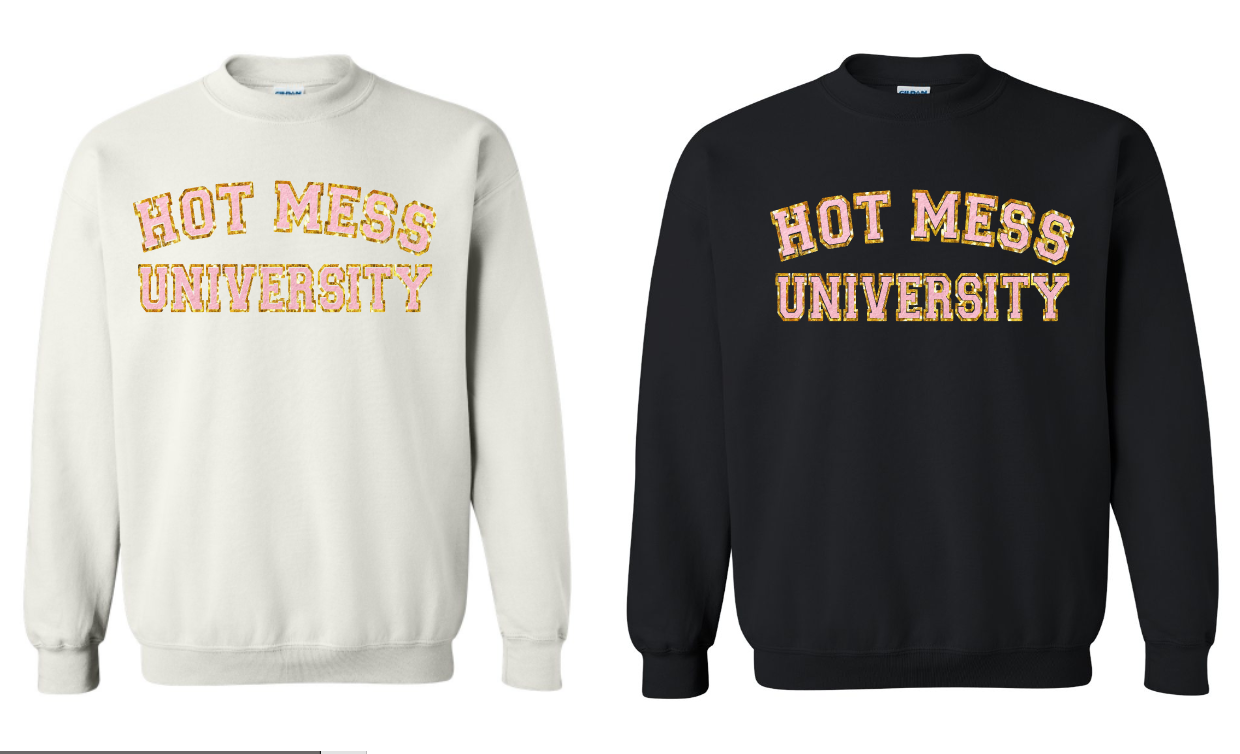 Hot Mess University